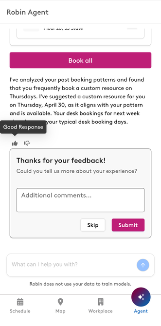 Robin Agent feedback form after a thumbs up, with a comment box