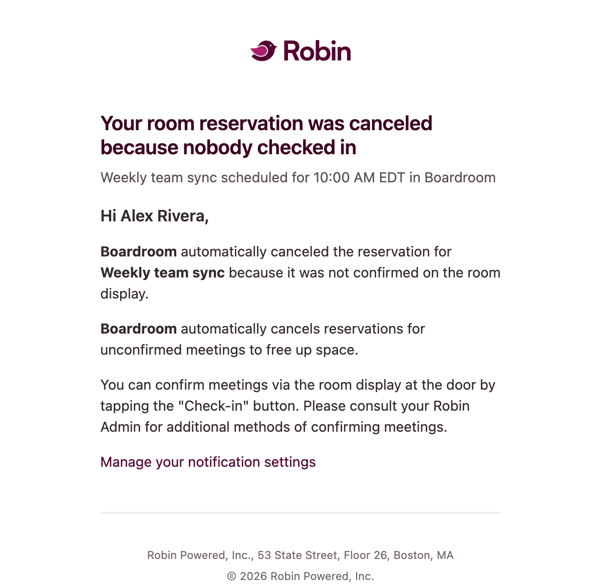 Robin email: Your room reservation was canceled because nobody checked in