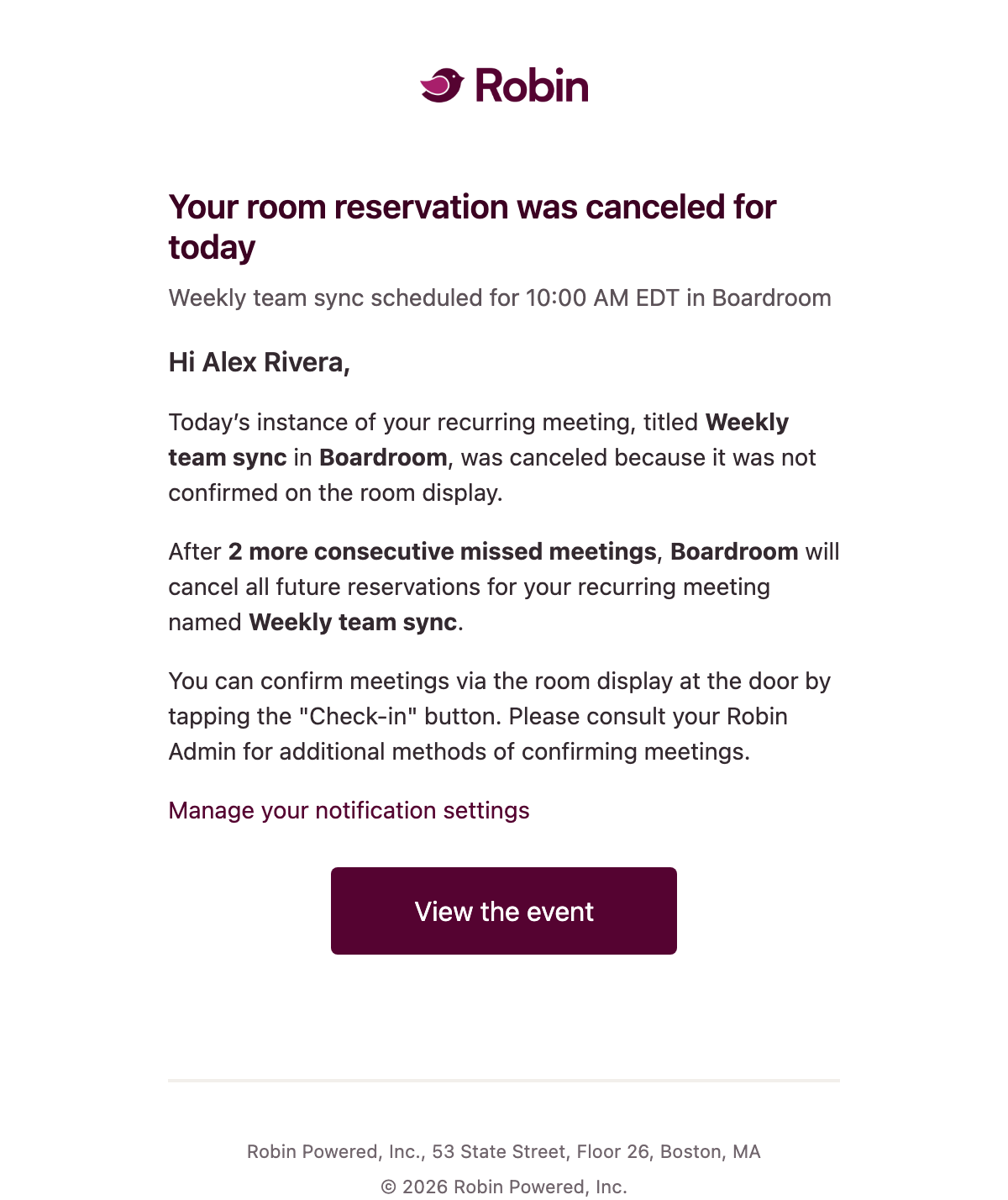 Robin email: Your room reservation was canceled for today, with the number of missed meetings left before the series is canceled